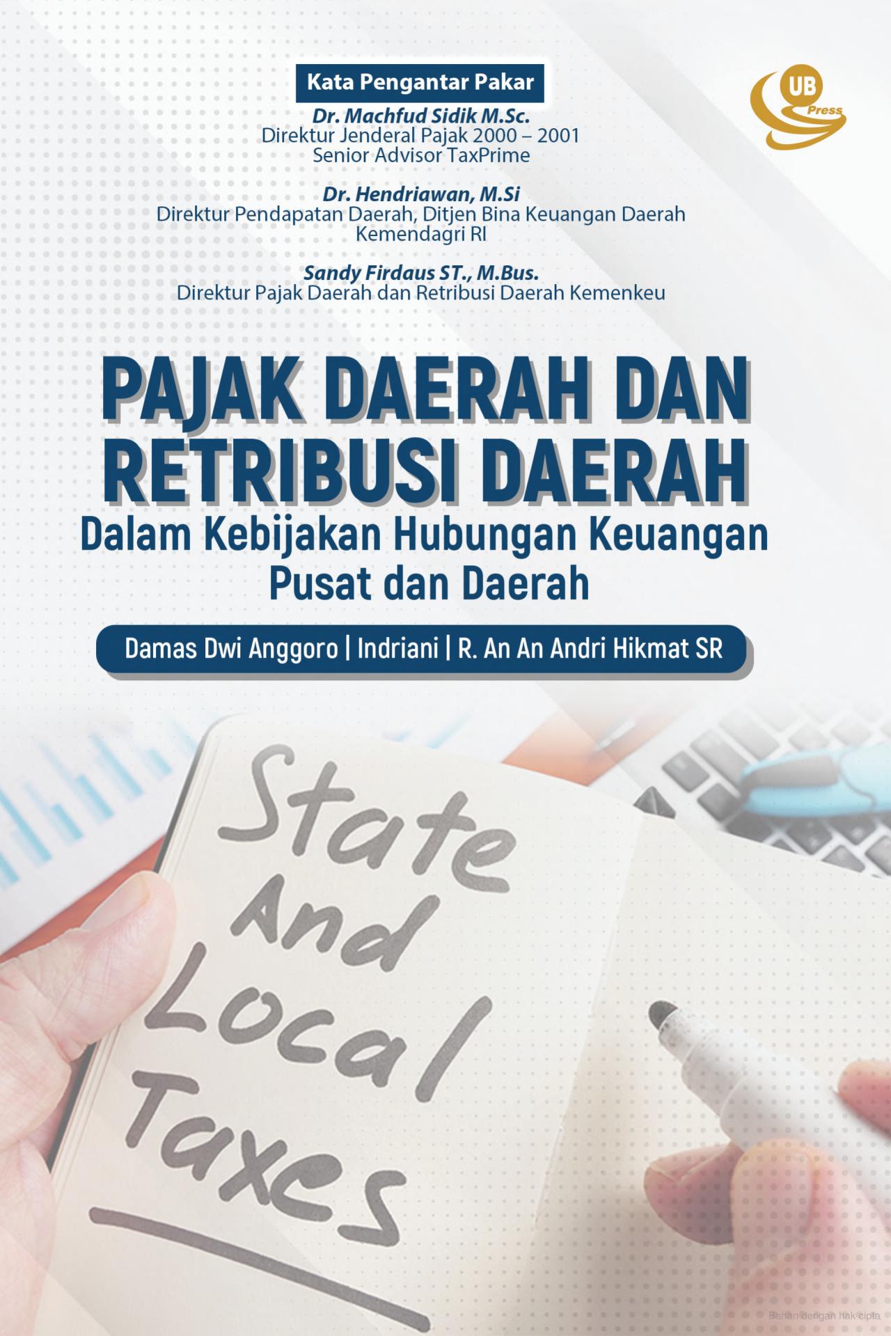 Pajak Daerah dan Retribusi Daerah dalam Kebijakan Hubungan Keuangan Pusat dan Daerah